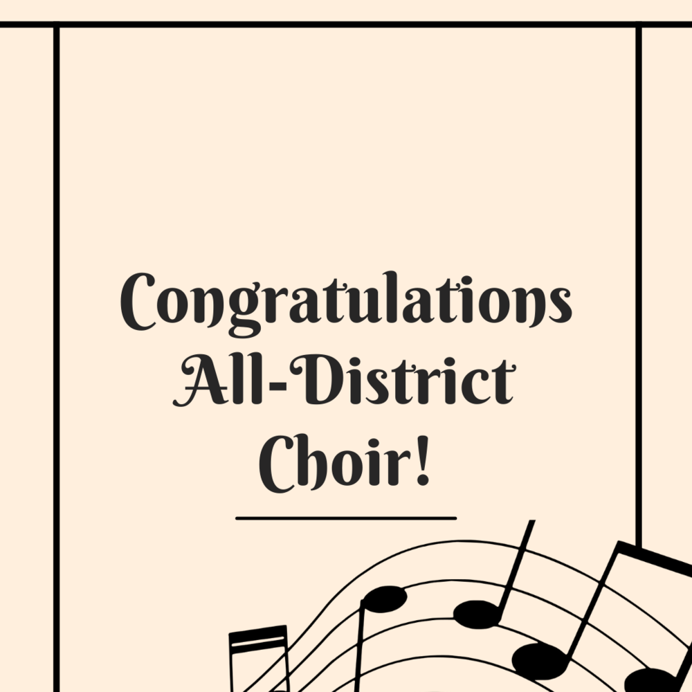 Congratulations All-District Choir