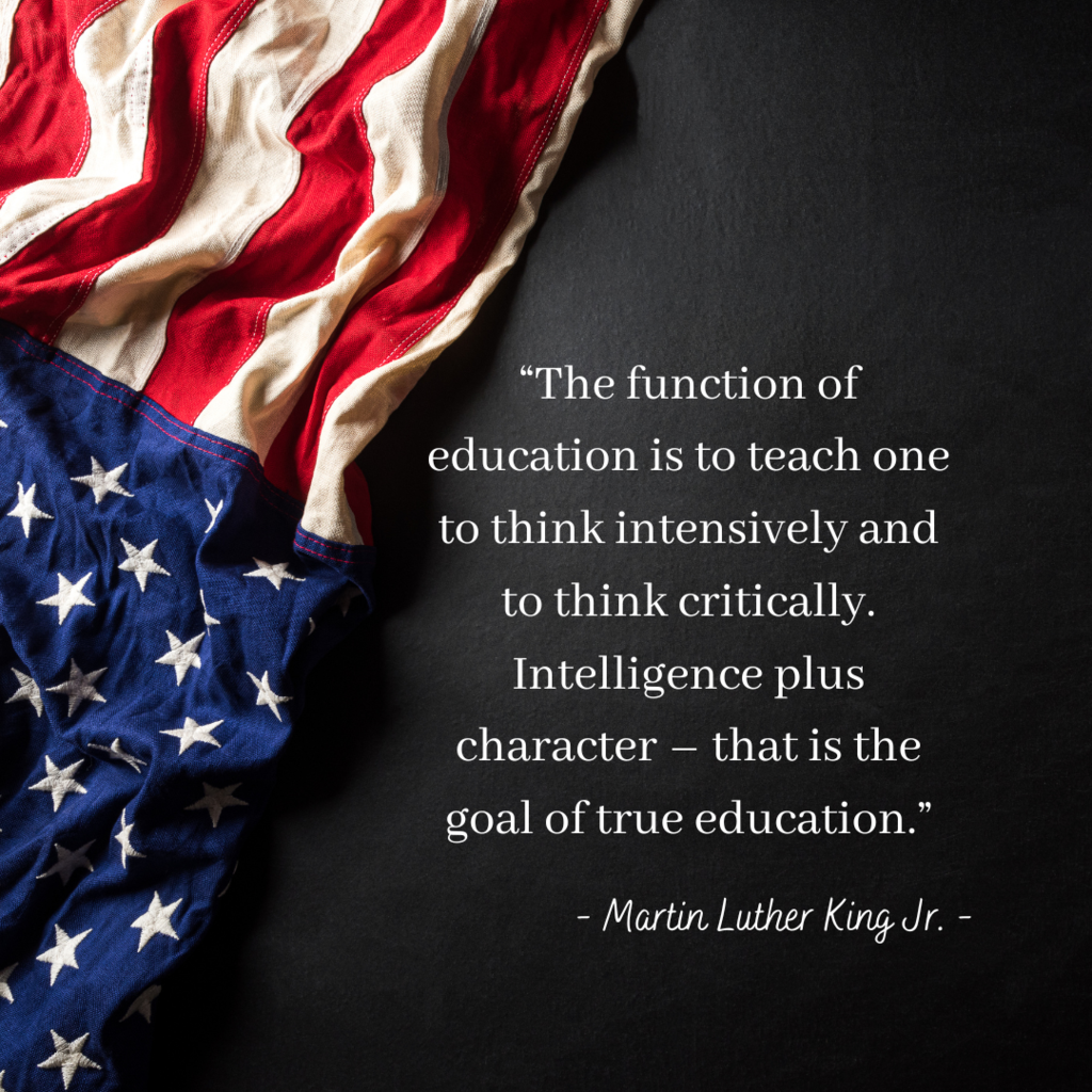 Quote by Martin Luther King Jr. about education